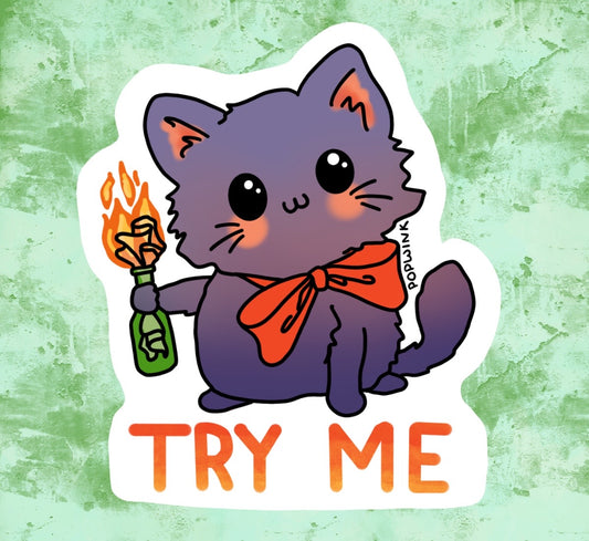 Try Me Cat Molotov Angsty Angry Grumpy Meltdown Sticker