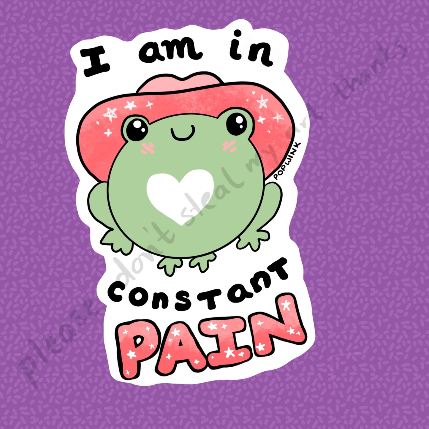 I am in constant pain Frog in a Cowboy Hat Vinyl Waterproof Sticker