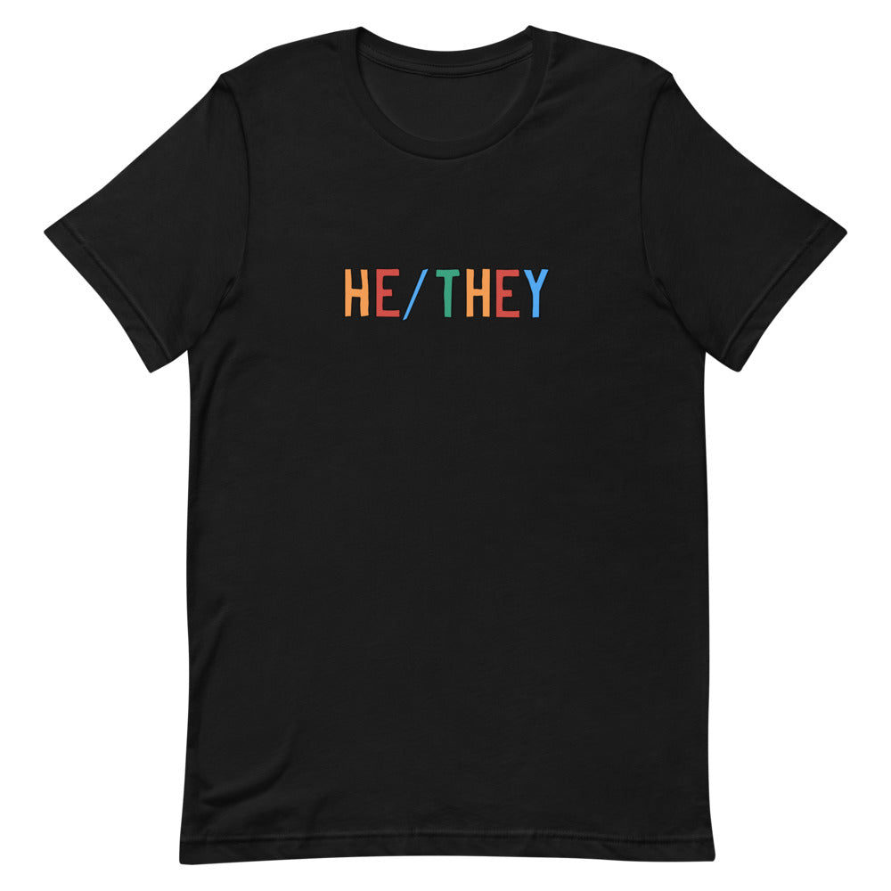 He/They Technicolor T-Shirt