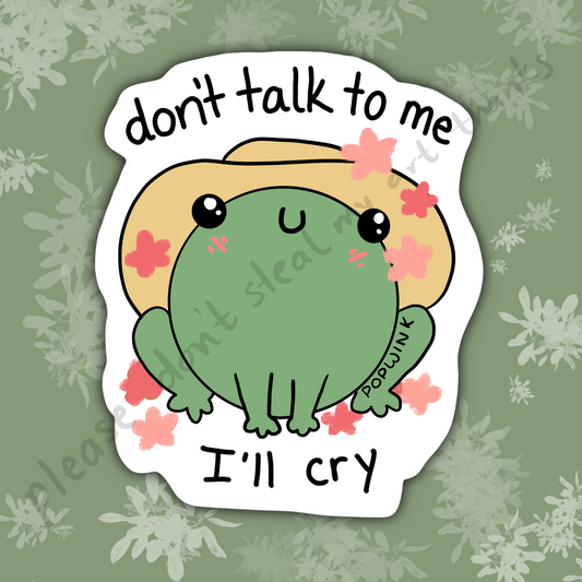 Don't Talk To Me I'll Cry Cowboy Frog Cottagecore Cute Vinyl Waterproof Sticker