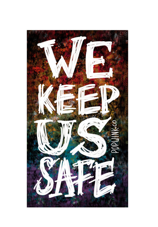 We Keep Us Safe Rainbow LGBTQ Ally Queer Trans Disabled Marginalized Sticker