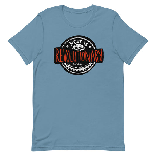 Rest is Revolutionary T-Shirt