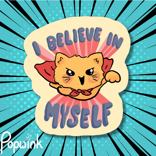 I Believe in Myself Super Cat Sticker