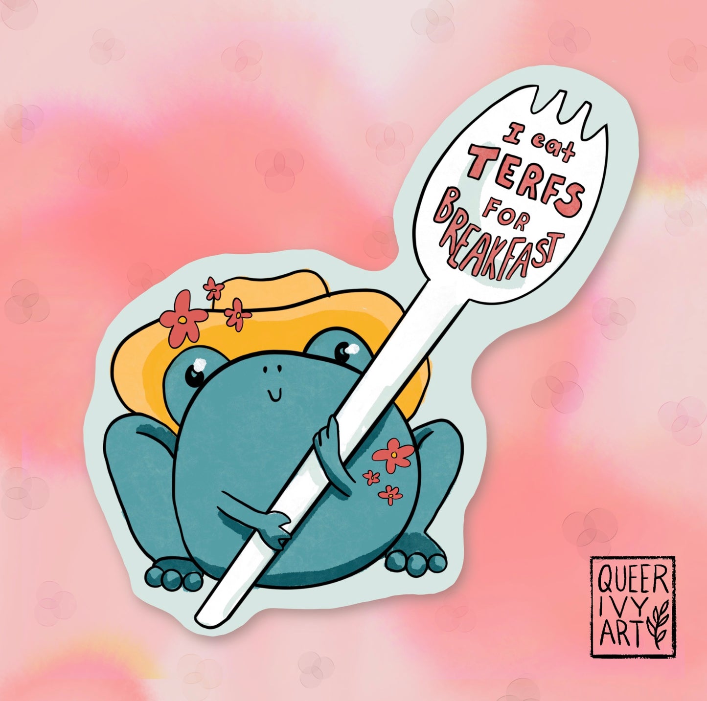 I Eat TERFS for Breakfast Sticker