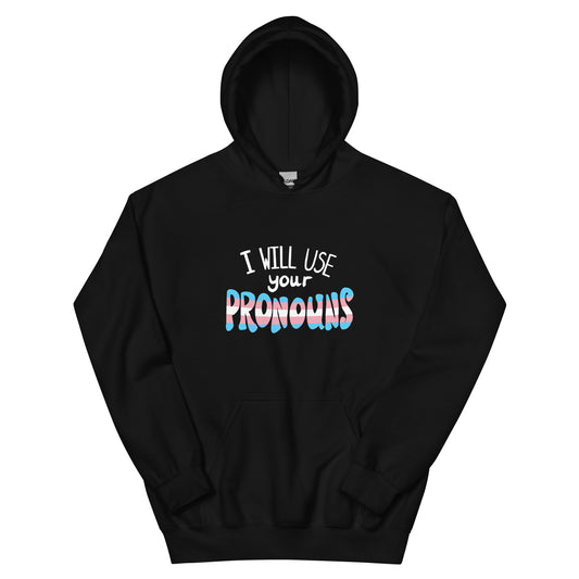 I Will Use Your Pronouns Heavyweight Hoodie