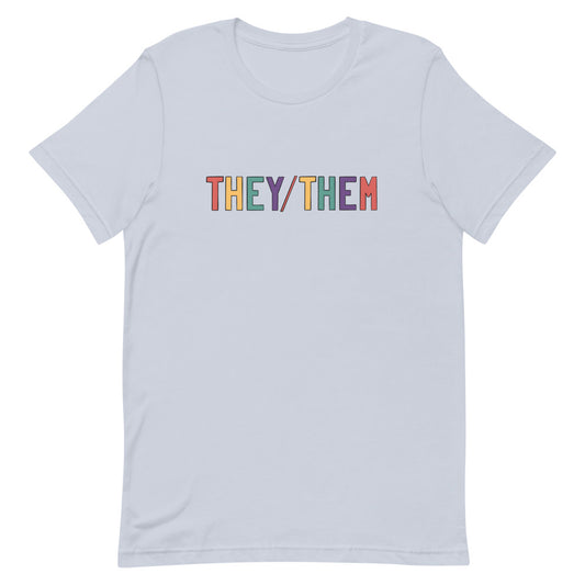 They/Them Technicolor T-Shirt