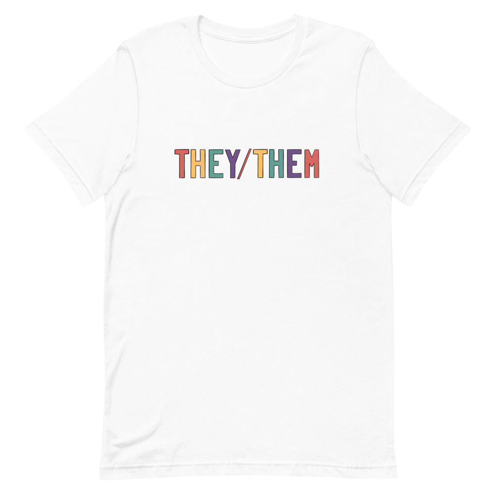 They/Them Technicolor T-Shirt