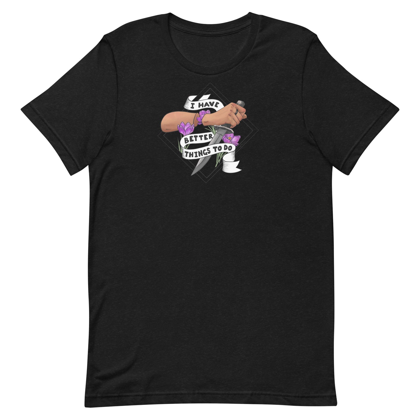 I Have Better Things to Do Asexual Ace Pride T-Shirt
